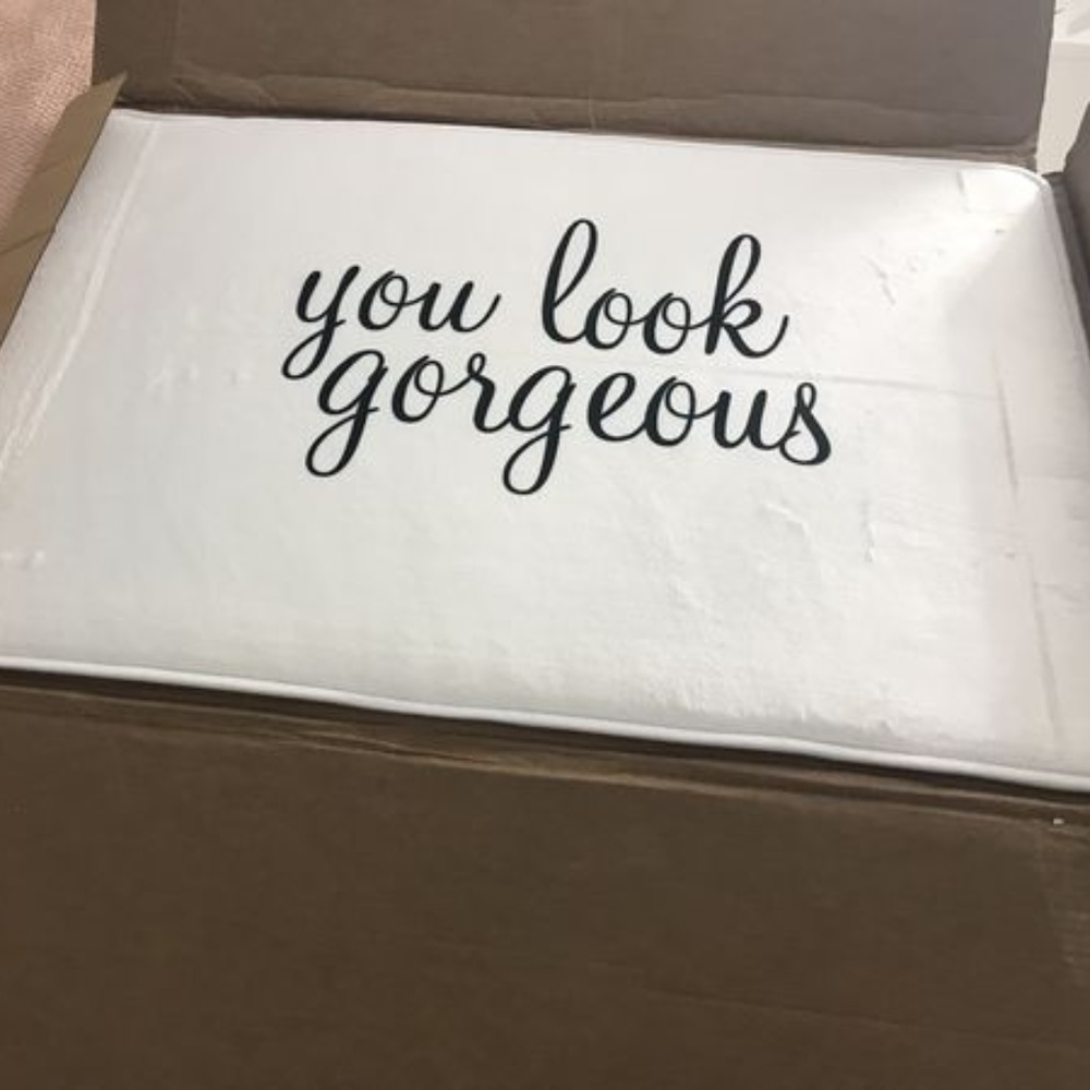 “You Look Gorgeous” Large Bath Mat